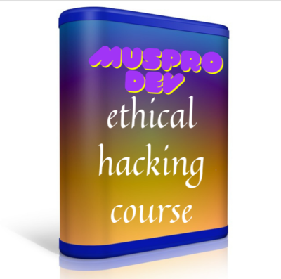 Muspro Dev ethical hacking course
