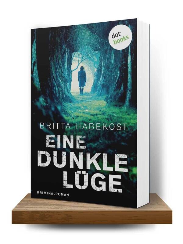 Eine dunkle Lüge - Der zweite Fall für Jelene Bahl