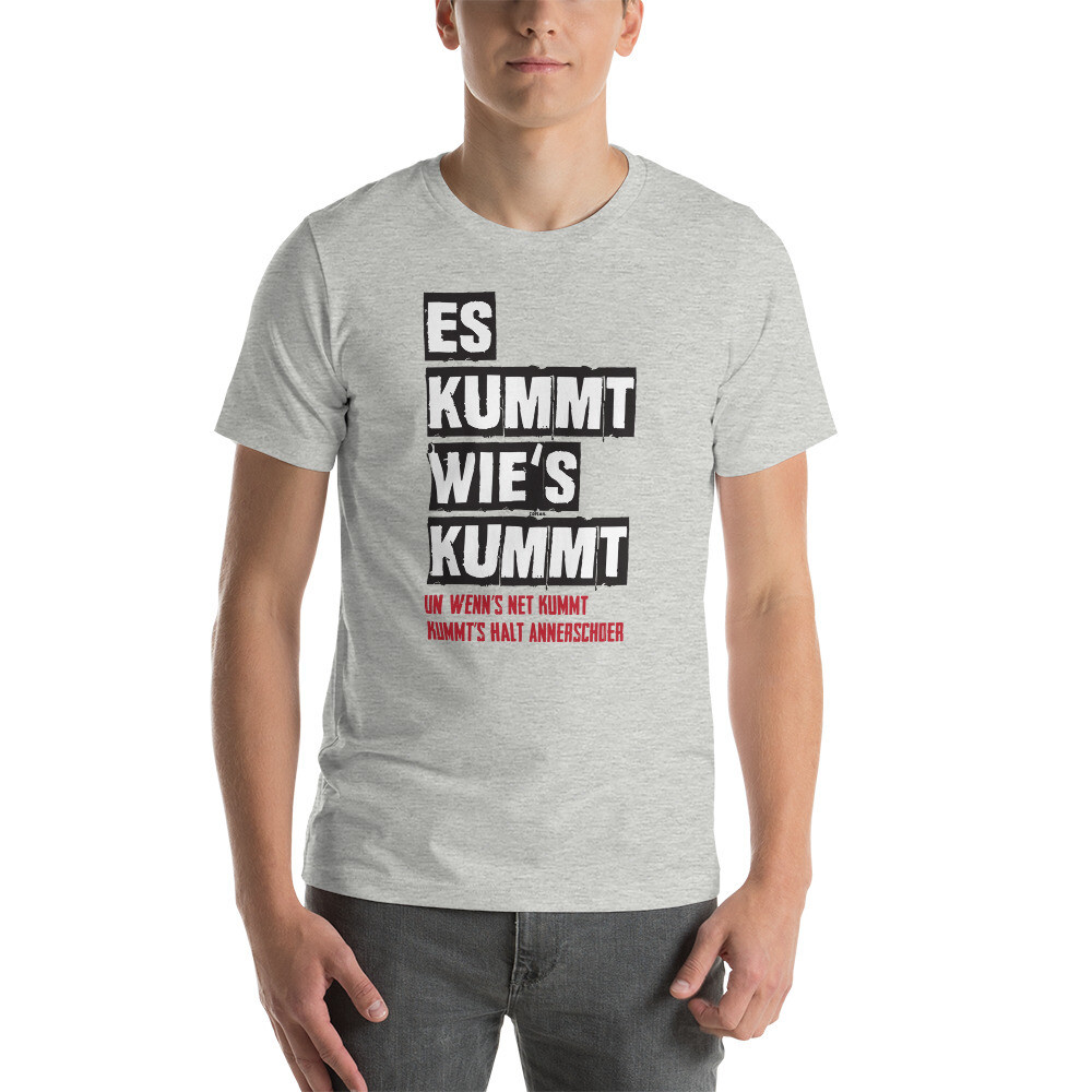 Männer T-Shirt  "Es kummt wie´s kummt"