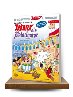 Asterix als Palatinator Asterix als Palatinator