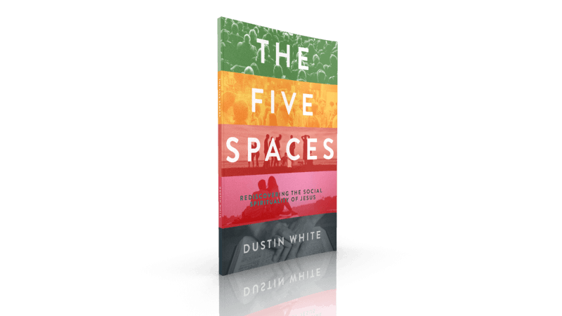 THE FIVE SPACES: REDISCOVERING THE SOCIAL SPIRITUALITY OF JESUS - EBOOK