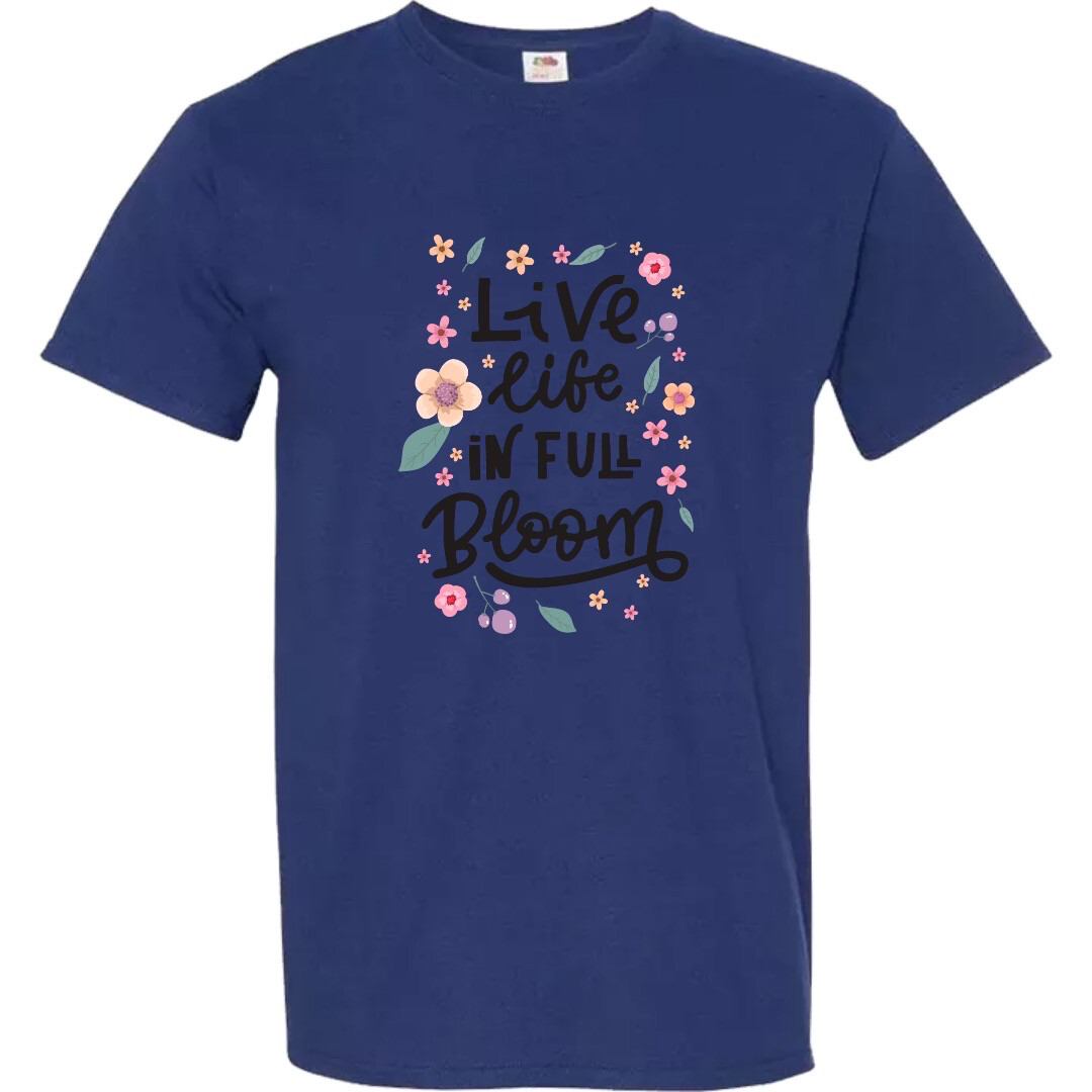 Live Life in Full Bloom