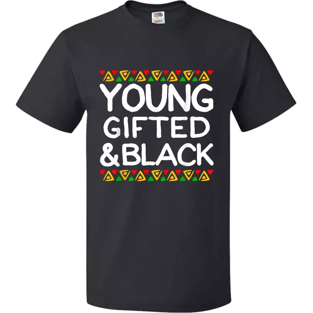 Young gifted and Black