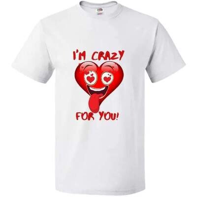 I Am Crazy For You