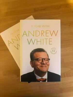 Signed Copy of 'A Year with Andrew White'