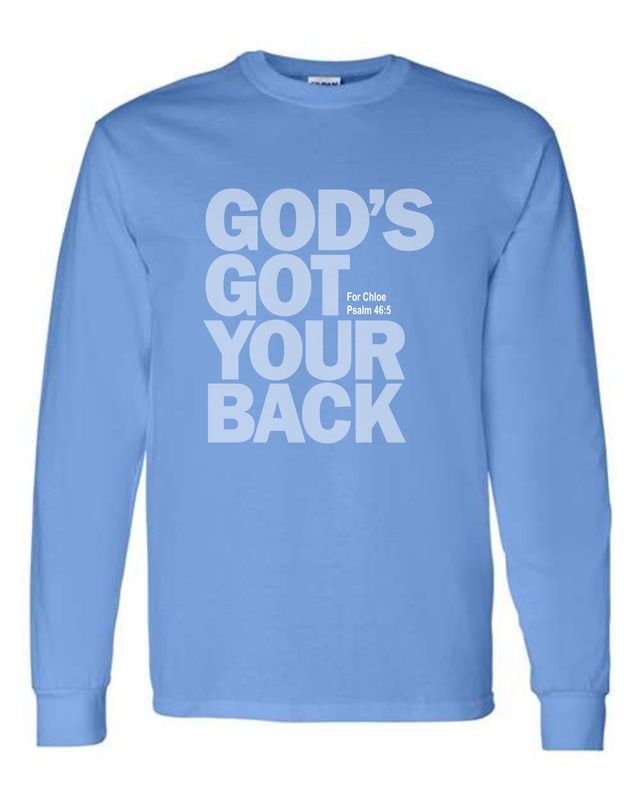 GODS GOT YOUR BACK-5400 CAROLINA BLUE LONG SLEEVE-T