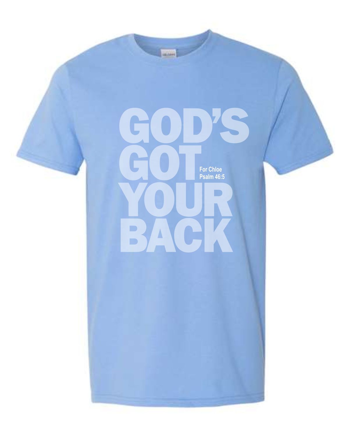 GODS GOT YOUR BACK-64000 CAROLINA BLUE SOFT STYLE-T