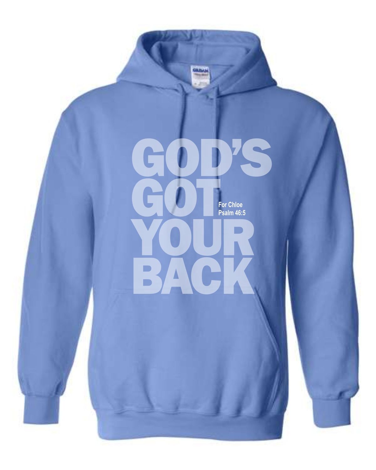 GODS GOT YOUR BACK-18500 CAROLINA BLUE PULLOVER HOODIE