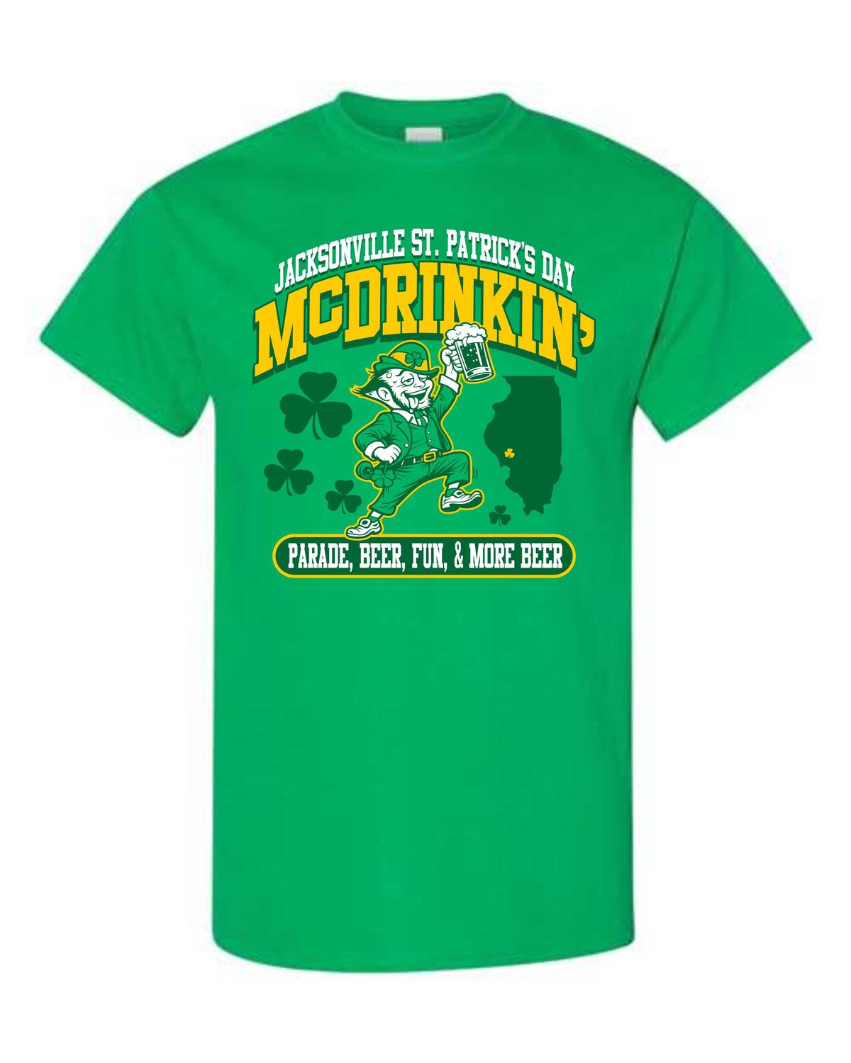 McDRINKIN-5000  IRISH GREEN Uni-Sex T-SHIRT