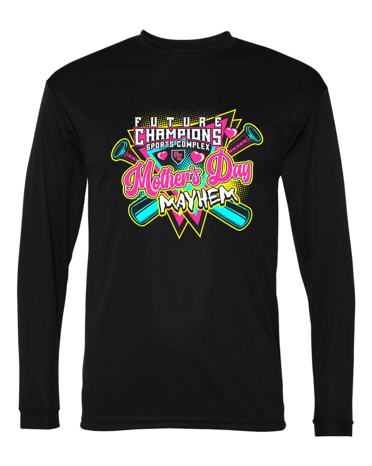 FC-MOTHER'S DAY MAYHEM-5104 BLACK DRI-FIT LONG SLEEVE-T (FRONT &amp; BACK PRINT)