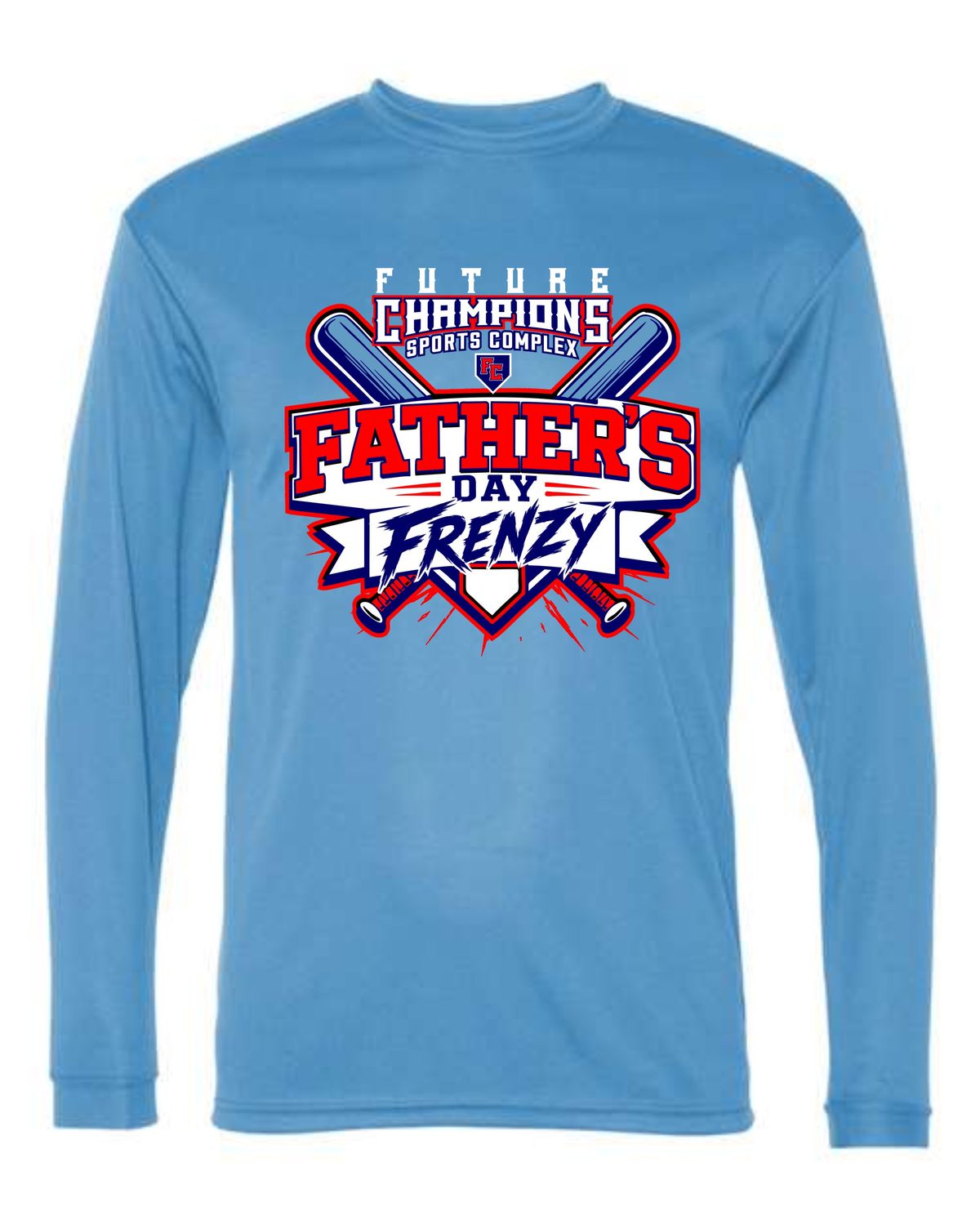 FC-FATHERS DAY FRENZY-5104 COLUMBIA BLUE DRI-FIT LONG SLEEVE-T (FRONT &amp; BACK PRINT)