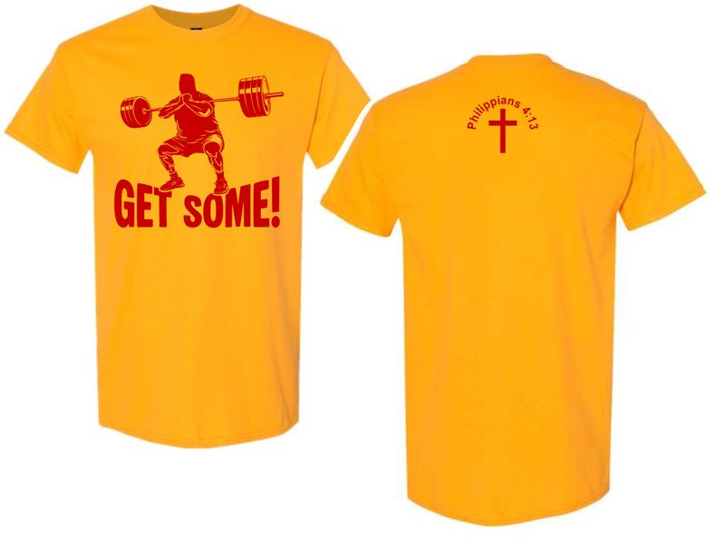 GET SOME-5000 GOLD UNI-SEX T-SHIRT