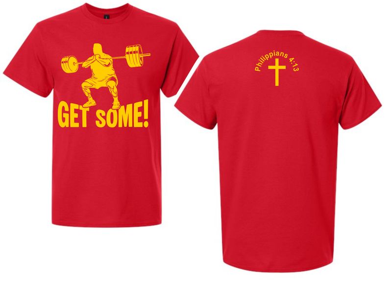 GET SOME-5000 RED UNI-SEX T-SHIRT