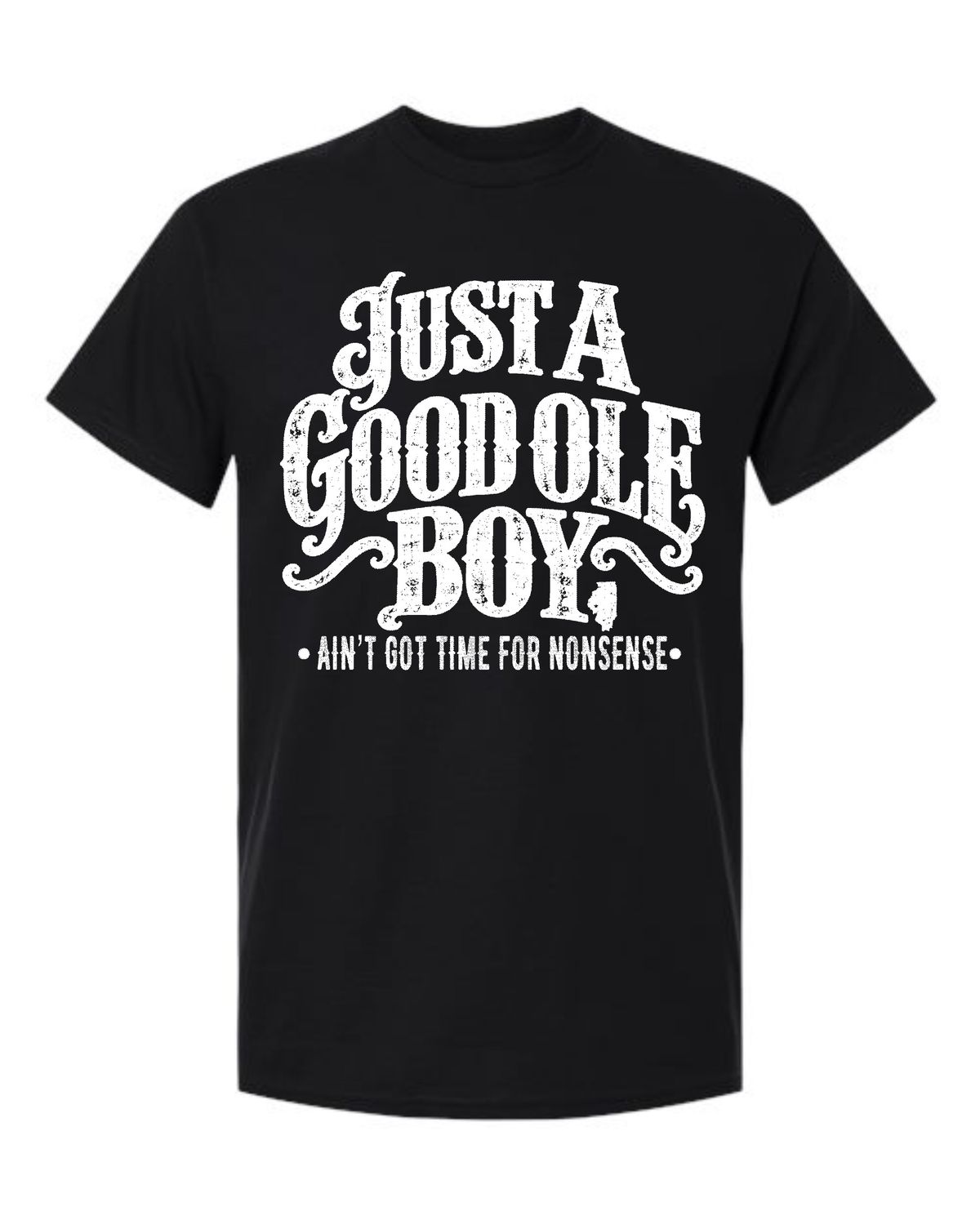 GOOD OLE BOYS-5000 BLACK NONSENSE UNI-SEX T-SHIRT