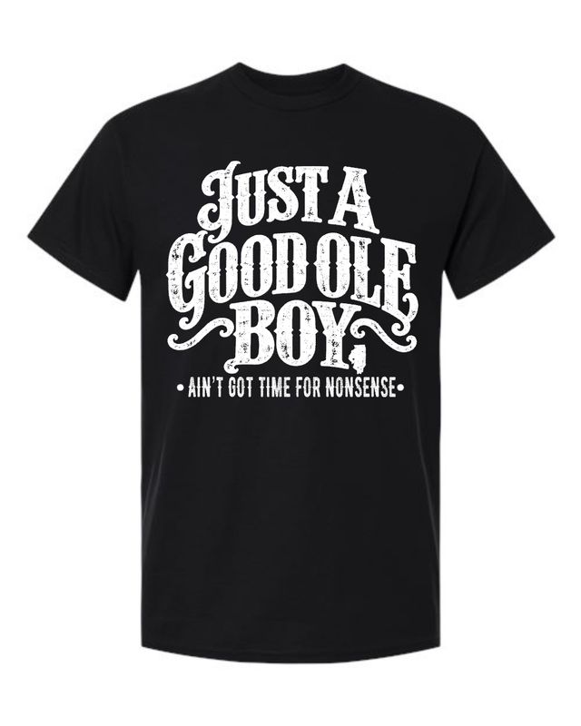 GOOD OLE BOYS-5000 BLACK NONSENSE UNI-SEX T-SHIRT