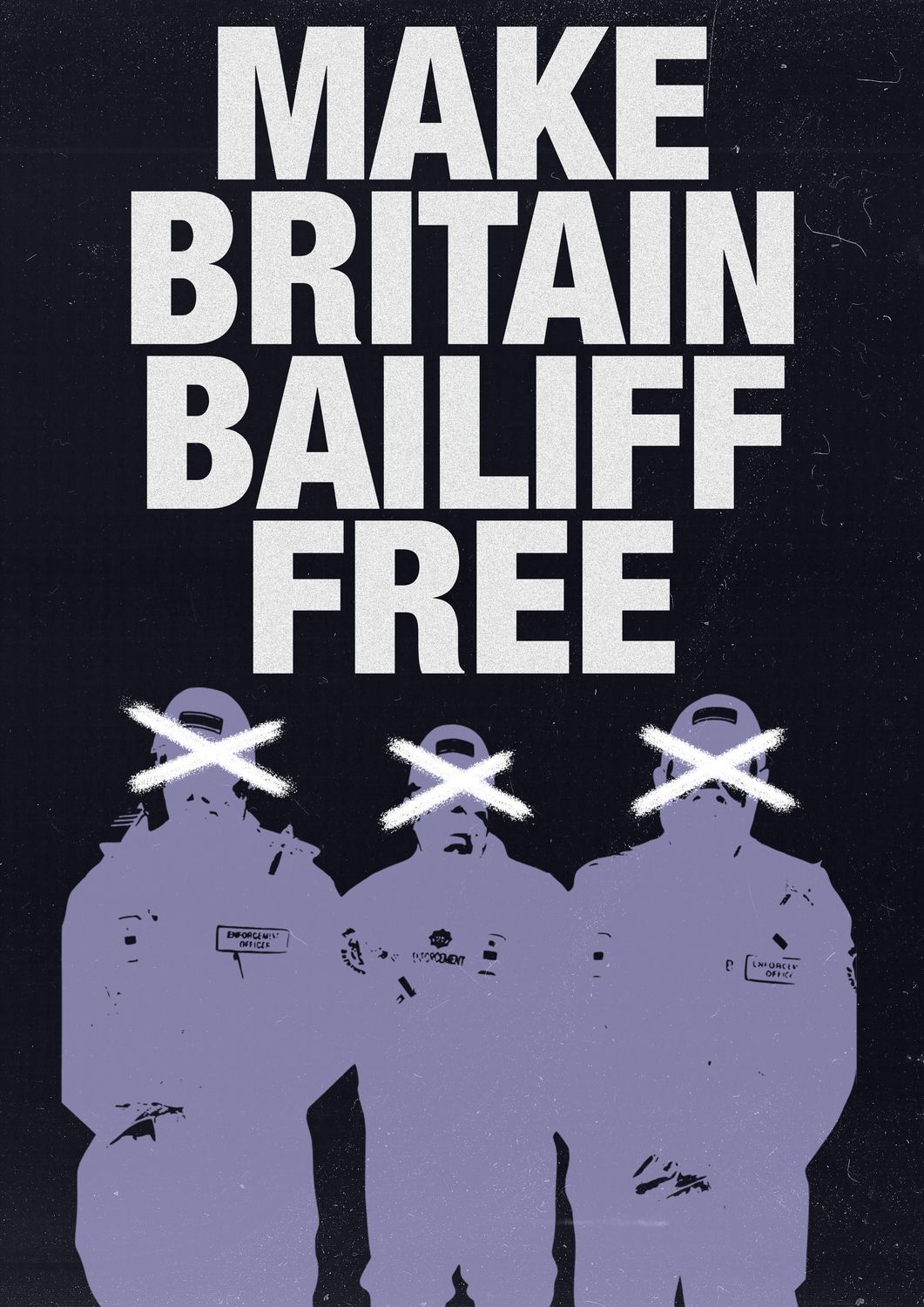 Bailiff Free Britain Poster