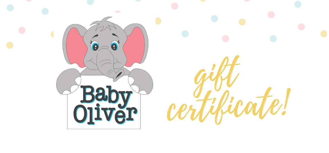 BabyOliver Gift Cards!