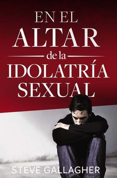 EN EL ALTAR DE LA IDOLATRÍA SEXUAL