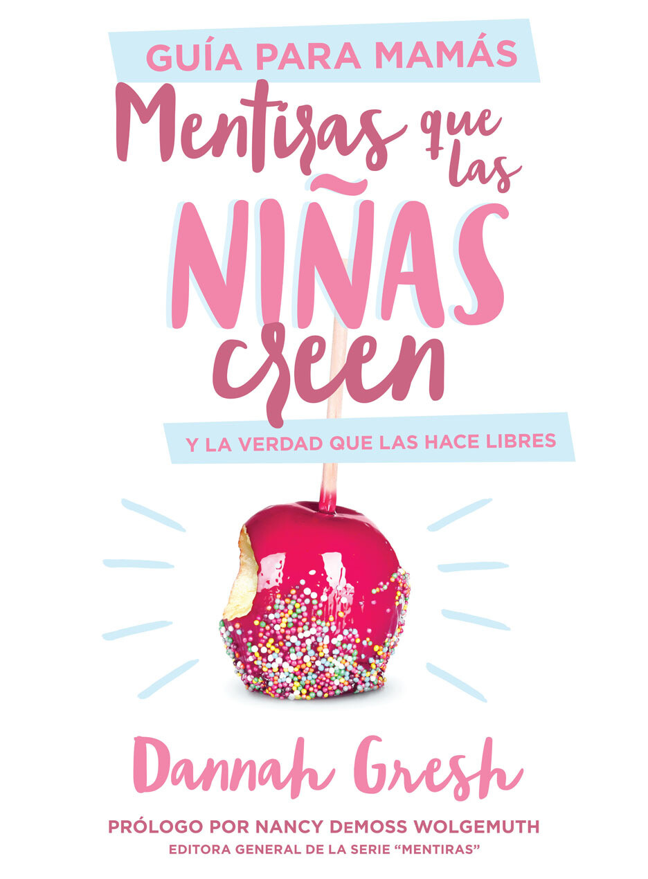MENTIRAS QUE LAS NIÑAS CREEN (GUÍA)