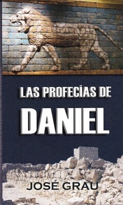 LAS PROFECÍAS DE DANIEL