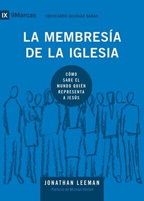 LA MEMBRESÍA DE LA IGLESIA