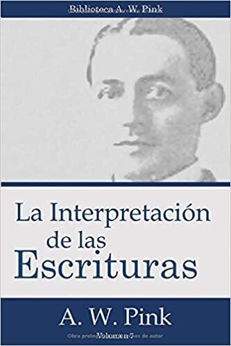 LA INTERPRETACIÓN DE LAS ESCRITURAS