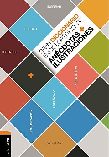 GRAN DICCIONARIO ENCICLOPÉDICO DE ANÉCDOTAS + ILUSTRACIONES