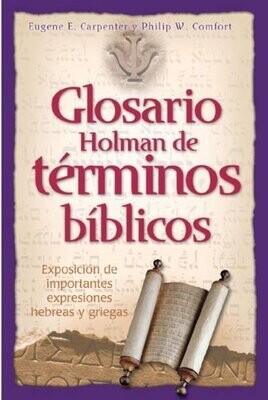 GLOSARIO HOLMAN DE TÉRMINOS BÍBLICOS
