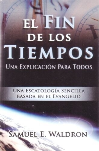 EL FIN DE LOS TIEMPOS