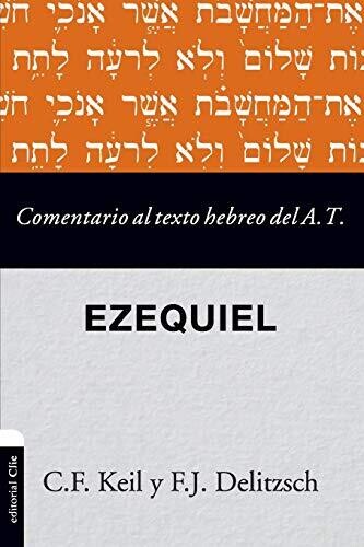 COMENTARIO AL TEXTO HEBREO DEL AT EZEQUIEL