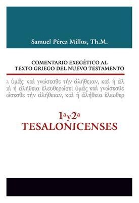 COM. EXEGÉTICO AL TEXTO GRIEGO N.T. 1 Y 2 TESALONICENSES