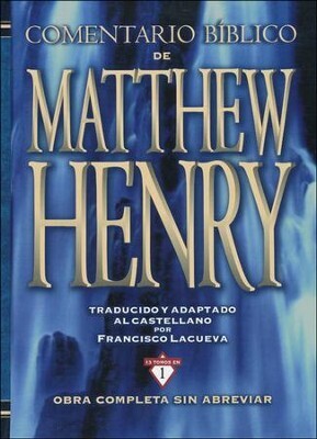 COMENTARIO BÍBLICO DE MATHEW HENRY