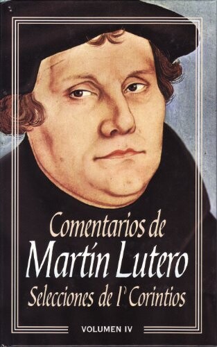 COMENTARIO DE MARTIN LUTERO DE 1 COR