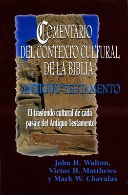 COMENTARIO DEL CONTEXTO CULTURAL DE LA BIBLIA AT