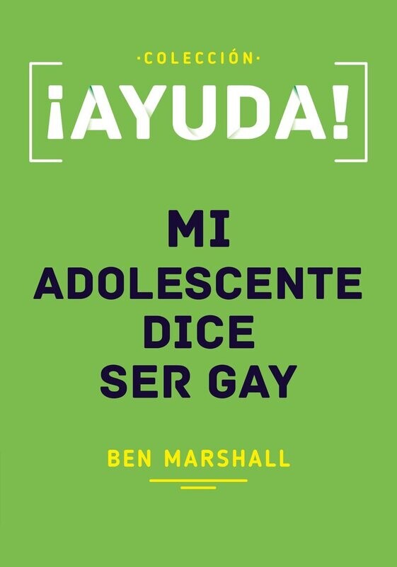 ¡AYUDA! MI ADOLESCENTE DICE SER GAY