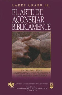 EL ARTE DE ACONSEJAR BÍBLICAMENTE