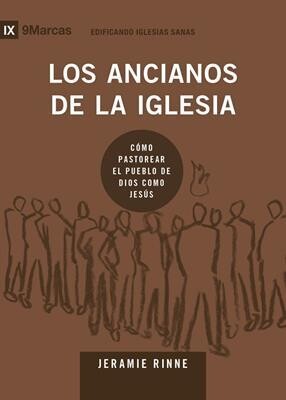 LOS ANCIANOS DE LA IGLESIA