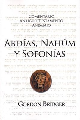COMENTARIO ANTIGUO TESTAMENTO ANDAMIO ABDÍAS, NAHÚM Y SOFONÍAS