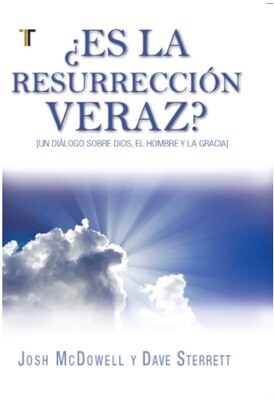 ¿ES LA RESURRECCIÓN VERAZ?