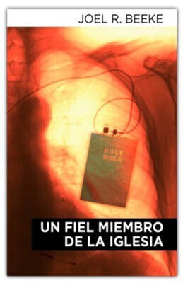 UN FIEL MIEMBRO DE LA IGLESIA
