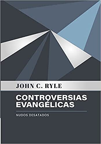 CONTROVERSIAS EVANGÉLICAS