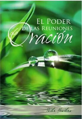 EL PODER DE LAS REUNIONES DE ORACIÓN