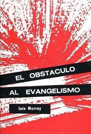 EL OBSTACULO AL EVANGELISMO