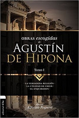 OBRAS ESCOGIDAS DE AGUSTÍN DE HIPONA TOMO I