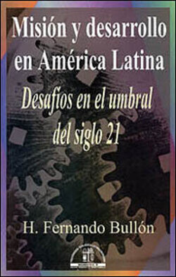MISIÓN Y DESARROLLO EN AMÉRICA LATINA