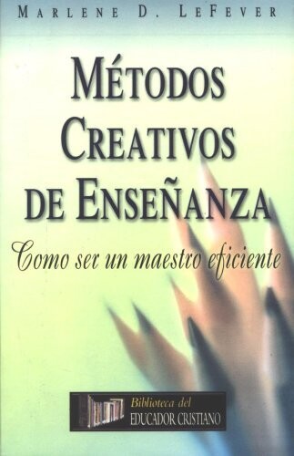 MÉTODOS CREATIVOS DE ENSEÑANZA