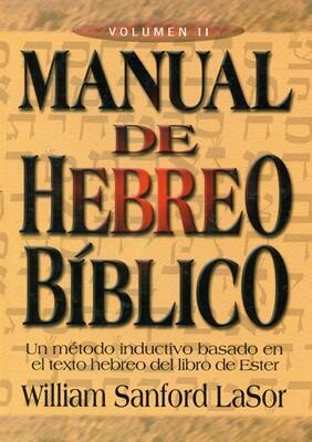 MANUAL DE HEBREO BÍBLICO VOL II