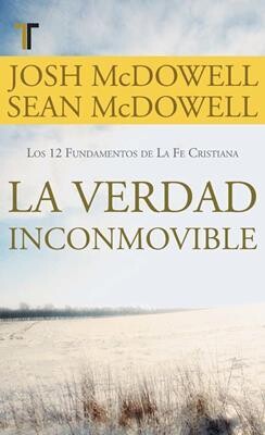 LA VERDAD INCONMOVIBLE