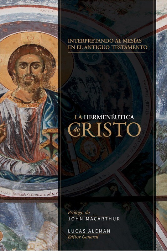 LA HERMENÉUTICA DE CRISTO