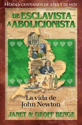 DE ESCLAVISTA A ABOLICIONISTA-LA VIDA DE JOHN NEWTON